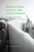 Pablo de Greiff - Transitional Justice and Development – Making Connections - 9780979077296 - V9780979077296