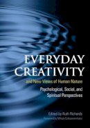 Ruth . Ed(S): Richards - Creativity and New Views of Human Nature - 9780979212574 - V9780979212574