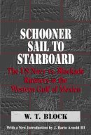 William Theo Block - Schooner Sail to Starboard - 9780979587405 - V9780979587405