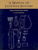 Anna Wodzinska - Manual of Egyptian Pottery - 9780982554425 - V9780982554425