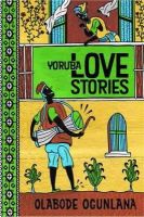 Olabode Ogunlana - Yoruba Love Stories - 9780992686338 - V9780992686338