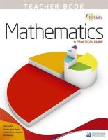 Listed  No Author - IB Skills: Mathematics - A Practical Guide Teacher's Book - 9780992703516 - V9780992703516