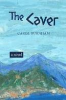 Carol Burnham - The Caver - 9780992736415 - V9780992736415