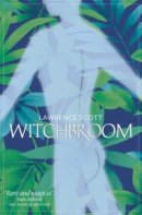 Lawrence Scott - Witchbroom - 9780993108686 - V9780993108686