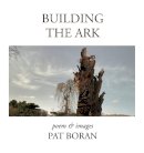 Pat Boran - Building the Ark: Poems & Images -  - 9780993172656