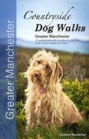 Gilly Seddon - Countryside Dog Walks - Greater Manchester: 20 Graded Walks with No Stiles for Your Dogs - 9780993192319 - V9780993192319