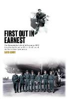 David Gunby - First Out In Earnest: The Remarkable Life of Jo Lancaster DFC from Bomber Command Pilot to Test Pilot and the Martin Baker Ejection Seat - 9780993212970 - V9780993212970