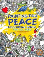 Carol Swartout Klein - Painting for Peace - A Coloring Book For All Ages - 9780996390118 - V9780996390118