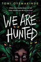 Tomi Oyemakinde - We Are Hunted - 9781035003358 - 9781035003358