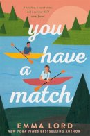 Emma Lord - You Have A Match - 9781035009749 - 9781035009749