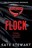 Kate Stewart - Flock: The hottest and most addictive enemies to lovers romance you’ll read all year . . . - 9781035013487 - 9781035013487