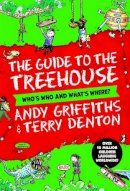 Andy Griffiths; Terry Denton - Andy & Terrys Guide To The Treehouse - 9781035015719 - 9781035015719