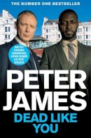 Peter James - Dead Like You - 9781035021314 - 9781035021314