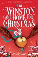 Alex T. Smith - How Winston Came Home for Christmas - 9781035046010 - 9781035046010    