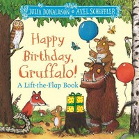 Axel Scheffler Julia Donaldson - Happy Birthday, Gruffalo! - 9781035046843 - 9781035046843