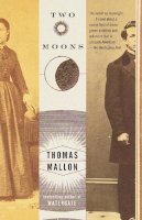 Thomas Mallon - Two Moons - 9781101872529 - V9781101872529