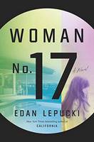 Edan Lepucki - Woman No. 17 - 9781101904251 - V9781101904251