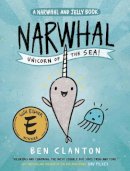 Ben Clanton - Narwhal: Unicorn of the Sea! (A Narwhal and Jelly Book #1) - 9781101918265 - 9781101918265