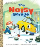 Dennis R. Shealy - Noisy Garage - 9781101934395 - V9781101934395