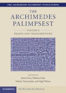 Reviel Netz - The Archimedes Palimpsest - 9781107014374 - V9781107014374