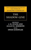 Joseph Conrad - The Shadow-Line: A Confession - 9781107024427 - V9781107024427