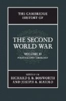 Edited By Richard Bo - The Cambridge History of the Second World War - 9781107034075 - V9781107034075