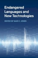 Mari Jones - Endangered Languages and New Technologies - 9781107049598 - V9781107049598
