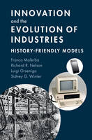 Franco Malerba - Innovation and the Evolution of Industries: History-Friendly Models - 9781107051706 - V9781107051706