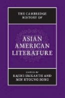 Rajini Srikanth - The Cambridge History of Asian American Literature - 9781107053953 - V9781107053953