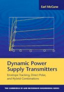 Earl Mccune - Dynamic Power Supply Transmitters: Envelope Tracking, Direct Polar, and Hybrid Combinations - 9781107059177 - V9781107059177