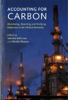 Valentin Bellassen - Accounting for Carbon: Monitoring, Reporting and Verifying Emissions in the Climate Economy - 9781107098480 - V9781107098480