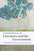 John Parham - A Global History of Literature and the Environment - 9781107102620 - V9781107102620