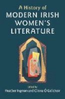 Edited By Heather In - A History of Modern Irish Women´s Literature - 9781107131101 - V9781107131101