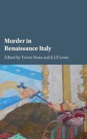 Edited By Trevor Dea - Murder in Renaissance Italy - 9781107136649 - V9781107136649