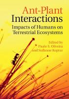 Paulo S. Oliveira - Ant-Plant Interactions: Impacts of Humans on Terrestrial Ecosystems - 9781107159754 - V9781107159754
