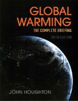 John T. Houghton - Global Warming: The Complete Briefing - 9781107463790 - V9781107463790