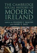 Eugenio Biagini - The Cambridge Social History of Modern Ireland - 9781107479401 - 9781107479401