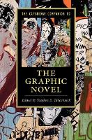 Stephen Tabachnick - Cambridge Companions to Literature: The Cambridge Companion to the Graphic Novel - 9781107519718 - V9781107519718