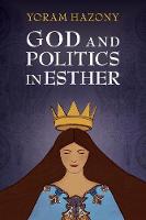 Yoram Hazony - God and Politics in Esther - 9781107583450 - V9781107583450