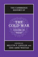 Melvyn Leffler - The Cambridge History of the Cold War 3 Volume Set: Volume 3: Endings - 9781107602311 - V9781107602311