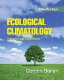 Gordon B. Bonan - Ecological Climatology: Concepts and Applications - 9781107619050 - V9781107619050