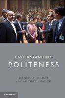 Daniel Z. Kadar - Understanding Politeness - 9781107626942 - V9781107626942