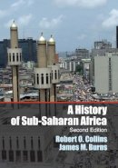Robert O. Collins - History of Sub-Saharan Africa - 9781107628519 - V9781107628519