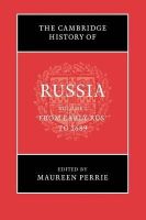 Edited By Maureen Pe - The Cambridge History of Russia: Volume 1, From Early Rus' to 1689 - 9781107639423 - V9781107639423