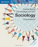 Jonathan Blundell - Cambridge IGCSE Sociology Coursebook (Cambridge International Examinations) - 9781107645134 - V9781107645134