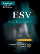 Esv Bibles By Crossway - ESV Clarion Reference Edition Black Calf Split Leather ES483 : X - 9781107648296 - V9781107648296