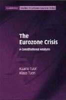 Kaarlo Tuori - The Eurozone Crisis - 9781107649453 - V9781107649453