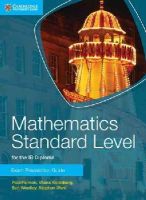 Paul Fannon - Mathematics Standard Level for IB Diploma Exam Preparation Guide - 9781107653153 - V9781107653153