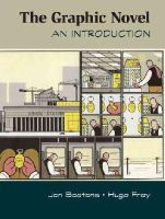 Jan Baetens - The Graphic Novel: An Introduction (Cambridge Introductions to Literature) - 9781107655768 - V9781107655768
