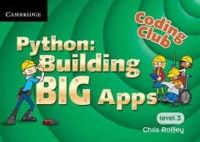 Chris Roffey - Coding Club Level 3 Python: Building Big Apps - 9781107666870 - V9781107666870